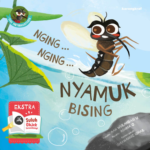 Nging... Nging... Nyamuk Bising (Siri Metamorfosis) - MPHOnline.com