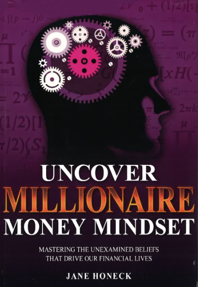 Uncover Millionaire Money Mindset - MPHOnline.com