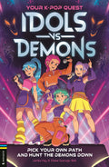 Your K-Pop Quest: Idols Vs Demons (Pick Your Own Path) - MPHOnline.com