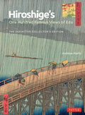 Hiroshige's One Hundred Famous Views of Edo: The Definitive Collector's Edition (Woodblock Prints) - MPHOnline.com