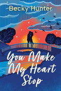 You Make My Heart Stop - MPHOnline.com