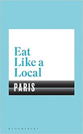 Eat Like A Local Paris - MPHOnline.com