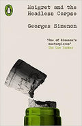 Maigret and the Headless Corpse (Penguin Modern Classics) - MPHOnline.com