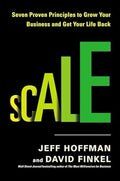 Scale: Seven Proven Principles to Grow Your Business and Get Your Life Back - MPHOnline.com