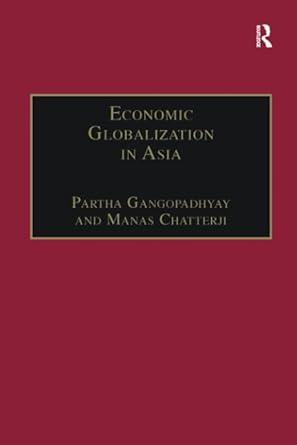 Economic Globalization in Asia - MPHOnline.com