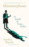 Metamorphoses: In Search of Franz Kafka - MPHOnline.com