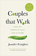 Couples That Work: How To Thrive in Love and Work - MPHOnline.com