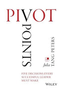 Pivot Points: Five Decisions Every Successful Leader Must Make - MPHOnline.com