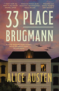 When the Nazis march into to Belgium, Charlotte Sauvin and the inhabitants of 33 PLACE BRUGMANN in Brussels are scattered across war-torn Europe. However, the promise of home drives their fight to survive. Get a copy of Alice Austen's book at MPHOnline.com.