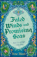 Fated Winds and Promising Seas - MPHOnline.com