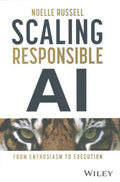 Scaling Responsible AI: From Enthusiasm to Execution - MPHOnline.com