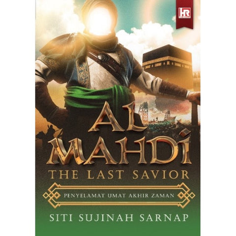 Al Mahdi The Last Savior: Penyelamat Umat Akhir Zaman - MPHOnline.com