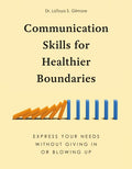 Communication Skills for Healthier Boundaries - MPHOnline.com