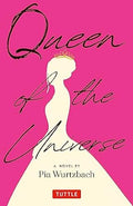 Queen of the Universe: A Novel - MPHOnline.com