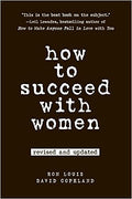 How to Succeed with Women (2nd Ed.) - MPHOnline.com