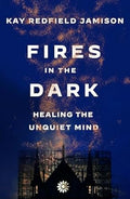 Fires in the Dark: Healing the Unquiet Mind - MPHOnline.com