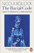 The Racial Code: Tales of Resistance and Survival - MPHOnline.com