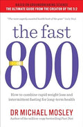 The Fast 800: How to Combine Rapid Weight Loss and Intermittent Fasting for Long-Term Health - MPHOnline.com