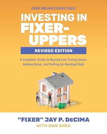 Investing in Fixer Uppers Revised Edition - MPHOnline.com