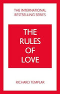 The Rules of Love 4E: A Personal Code for Happier, More Fulfilling Relationships - MPHOnline.com