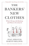 The Bankers' New Clothes: What's Wrong with Banking and What to Do about It - New and Expanded Edition - MPHOnline.com