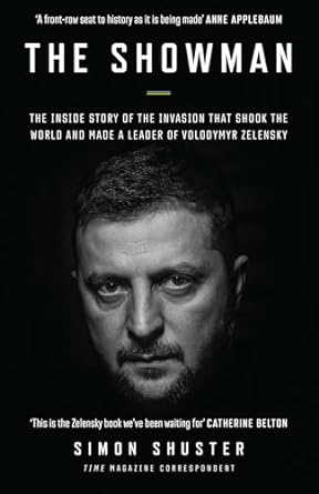 The Showman: Inside the Invasion That Shook the World and Made a Leader of Volodymyr Zelensky - MPHOnline.com