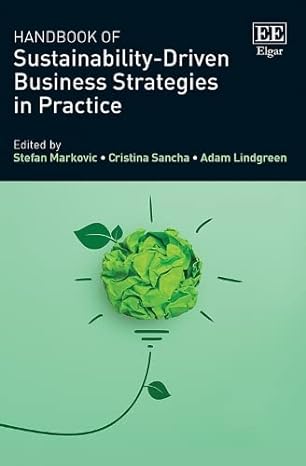 Handbook of Sustainability-Driven Business Strategies in Practice - MPHOnline.com