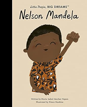 Little People, Big Dreams: Nelson Mandela - MPHOnline.com