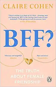 BFF?: The truth about female friendship - MPHOnline.com