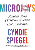 Microjoys: Finding Hope (Especially) When Life is Not Okay - MPHOnline.com