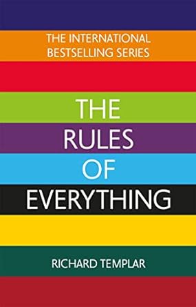 The Rules of Everything: A complete code for success and happiness in everything that matters - MPHOnline.com