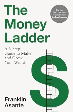 The Money Ladder: A 3-step guide to make and grow your wealth - MPHOnline.com