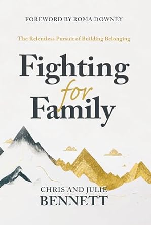 Fighting for Family: The Relentless Pursuit of Building Belonging - MPHOnline.com