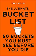 The Ultimate Bucket List: 50 Buckets You Must See Before You Die - MPHOnline.com