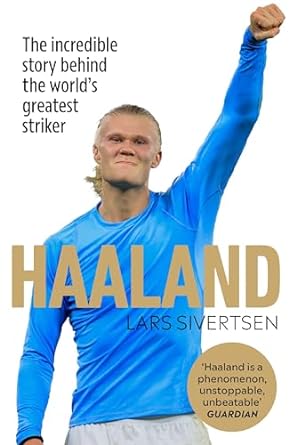 Haaland: The Biography - MPHOnline.com