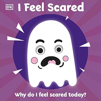 DK First Emotions: I Feel Scared - MPHOnline.com