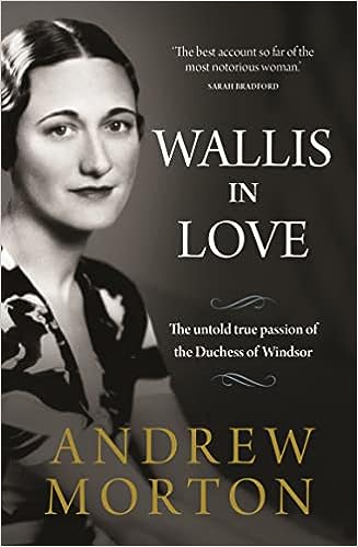 Wallis in Love: The untold true passion of the Duchess of Windsor - MPHOnline.com