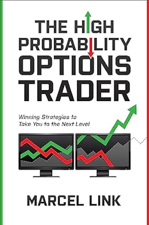 The High Probability Options Trader: Winning Strategies to Take You to the Next Level - MPHOnline.com