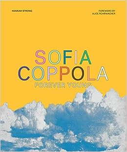 Sofia Coppola: Forever Young - MPHOnline.com