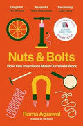 Nuts and Bolts: How Tiny Inventions Make Our World Work (UK) - MPHOnline.com