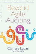 Beyond Agile Auditing: Three Core Components to Revolutionize Your Internal Audit Practices - MPHOnline.com
