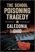 The School Poisoning Tragedy in Caledonia, Ohio - MPHOnline.com