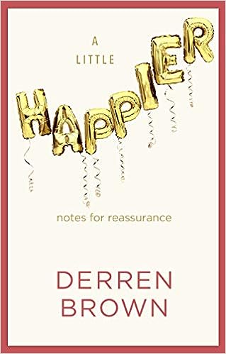 A Little Happier: Notes for reassurance - MPHOnline.com