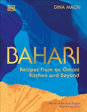 Bahari: Recipes From an Omani Kitchen and Beyond - MPHOnline.com