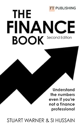 The Finance Book: Understand the numbers even if you're not a finance professional - MPHOnline.com