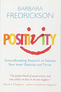 Positivity: Groundbreaking Research to Release Your Inner Optimist and Thrive - MPHOnline.com