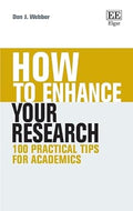 How to Enhance Your Research : 100 Practical Tips for Academics (How To Guides) - MPHOnline.com