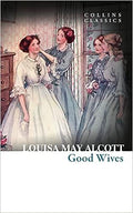 Good Wives (Collins Classics) (9780008166731) - MPHOnline.com