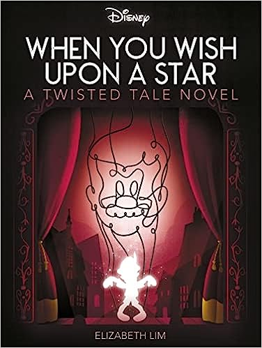 Disney Pinocchio: When You Wish Upon A Star (Twisted Tales) - MPHOnline.com