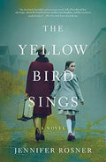 The Yellow Bird Sings By Rosner,Jennifer - MPHOnline.com